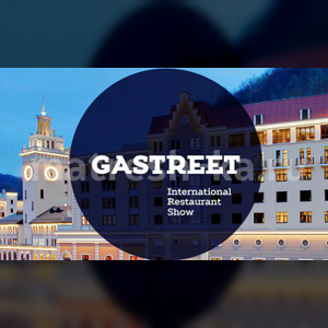 Ресторанное шоу Gastreet открыло свои двери в Сочи